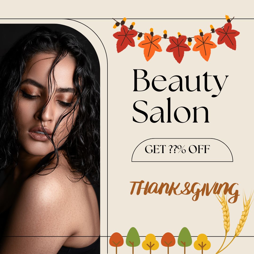 Thanksgiving salon promotions.jpg