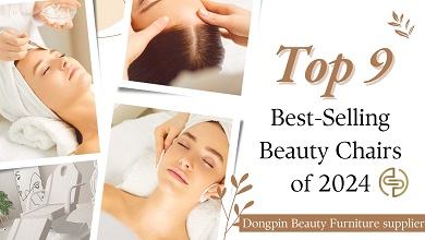 Top 9 Best-Selling Beauty Chairs of 2024