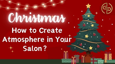 How to Create a Cozy and Festive Christmas Atmosphere in Your Salon!