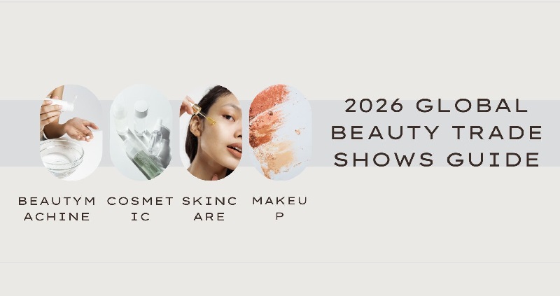 2026 Global Beauty Trade Shows Guide