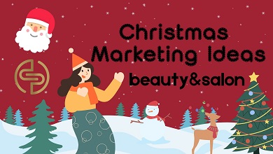 How to Boost Beauty Salon's Sales During Christmas: Creative and Practical Marketing Strategies