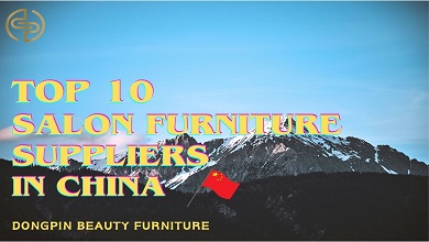 Top 10 Beauty Salon Furniture Suppliers in China