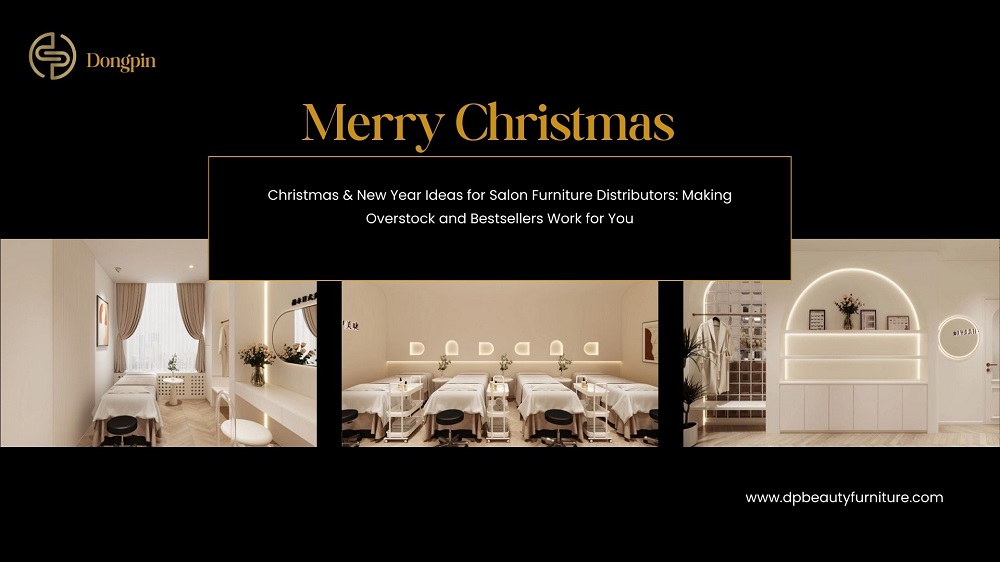 Christmas & New Year Ideas for Salon Furniture Distributors