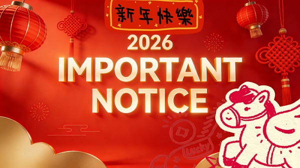 📢Production Schedule Notice for Chinese New Year Holiday