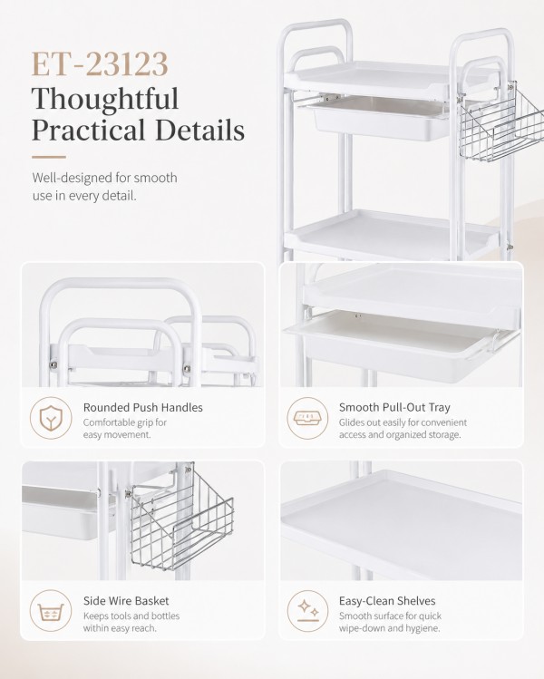 Dongpin ET-23123 Beauty Trolley Practical Details Dongpin ET-23123 beauty trolley detail showing rounded push handles, smooth pull-out tray, side wire basket and easy-clean shelves